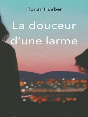 cover image of La douceur d'une larme